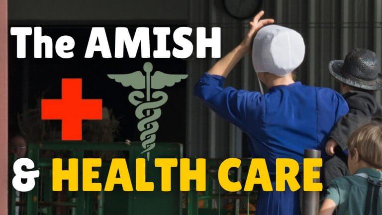 The Amish & Health Care (Video)